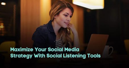 Maximize-Your-Social-Media-Strategy-With-Social-Listening-Tools