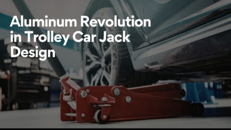Aluminum Revolution in Trolley Car Jack Design